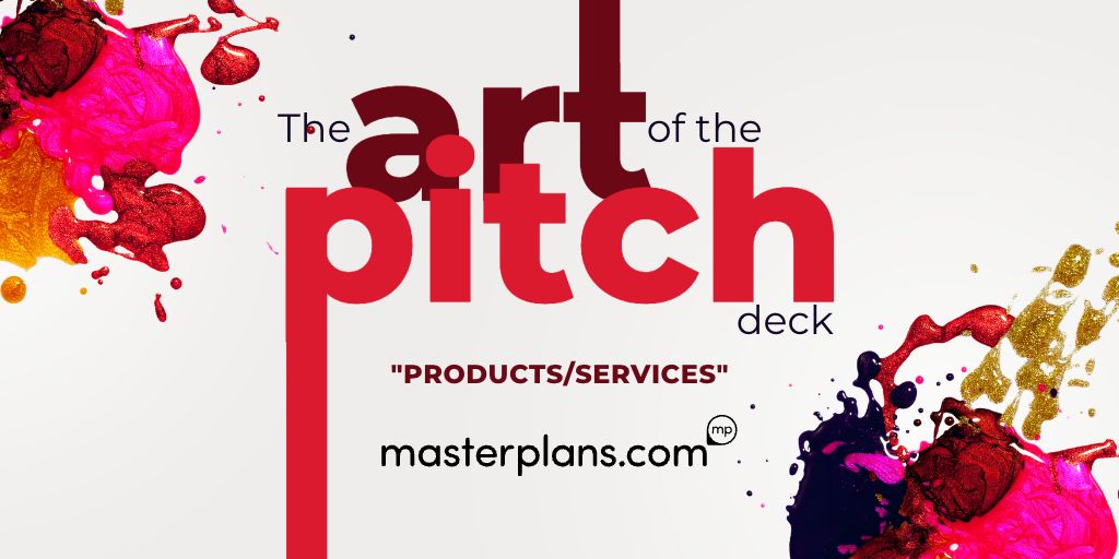 Art of the Pitch Deck: Products & Services