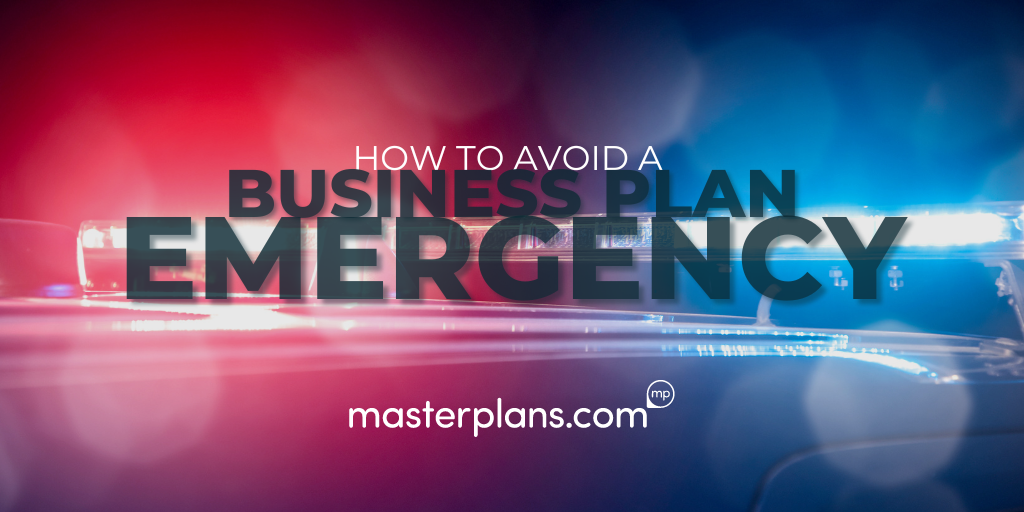 How to Avoid a Business Plan Emergency