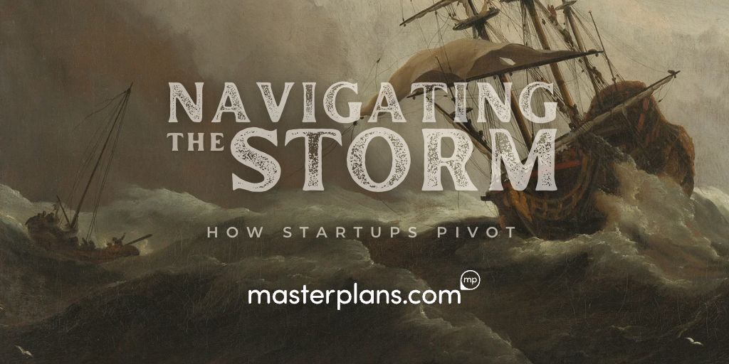 Navigating the Storm: How Startups Pivot